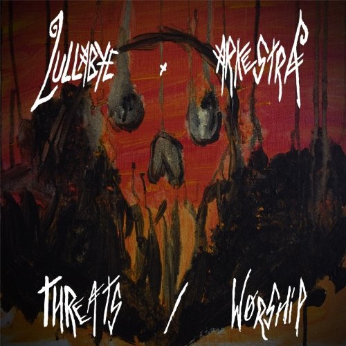 Threats/Worship