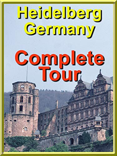 Heidelberg, Germany - Complete Tour