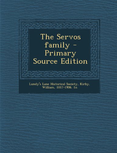 The Servos family - Primary Source Edition