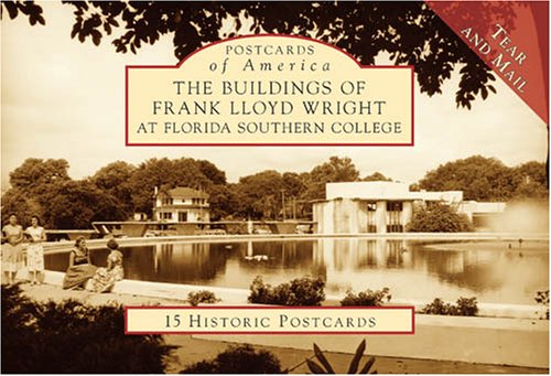 The Buildings of Frank Lloyd Wright at Florida Souther