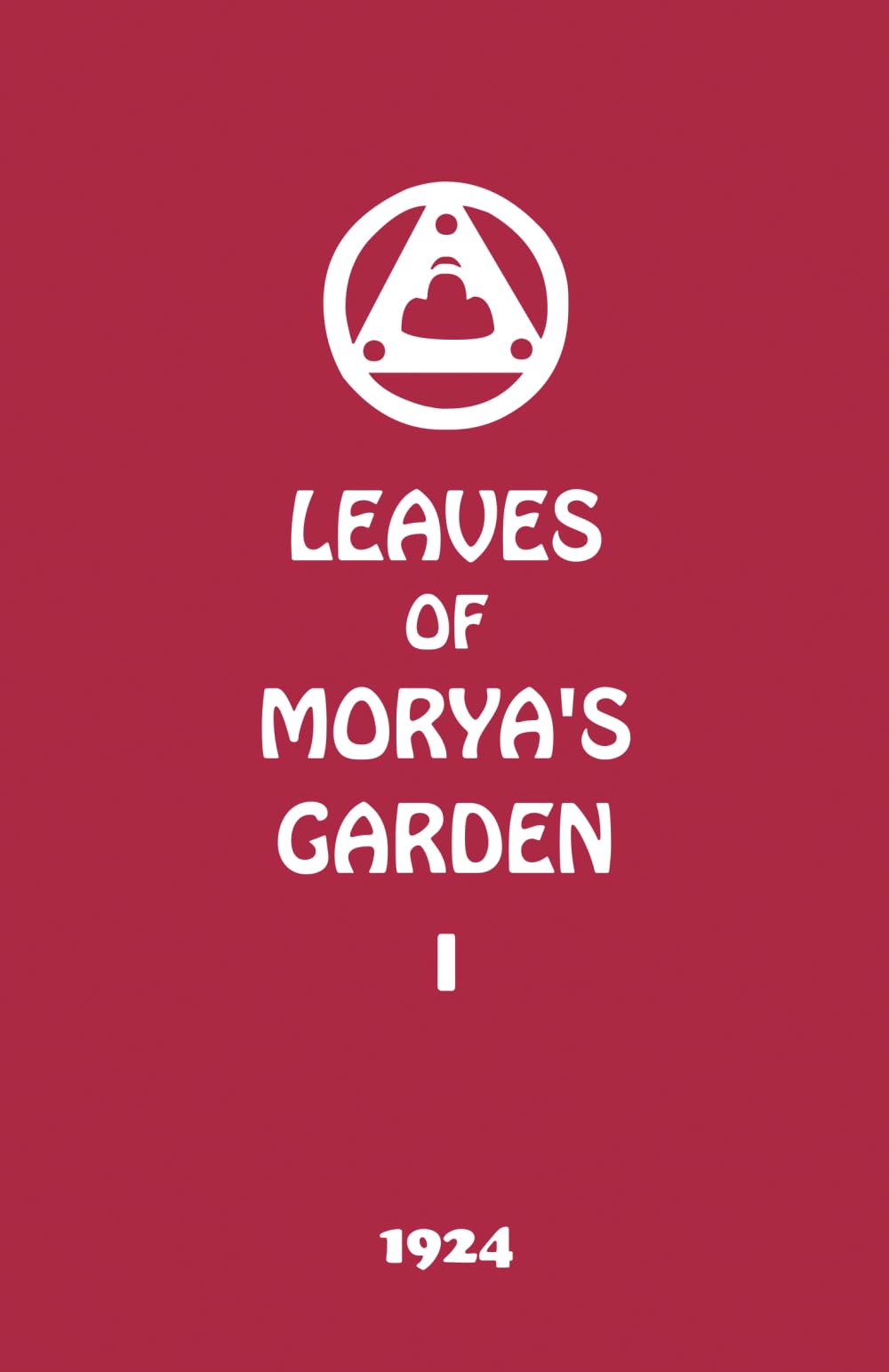 Leaves of Morya's Garden I: The Call: 1 (The Agni Yoga Series)