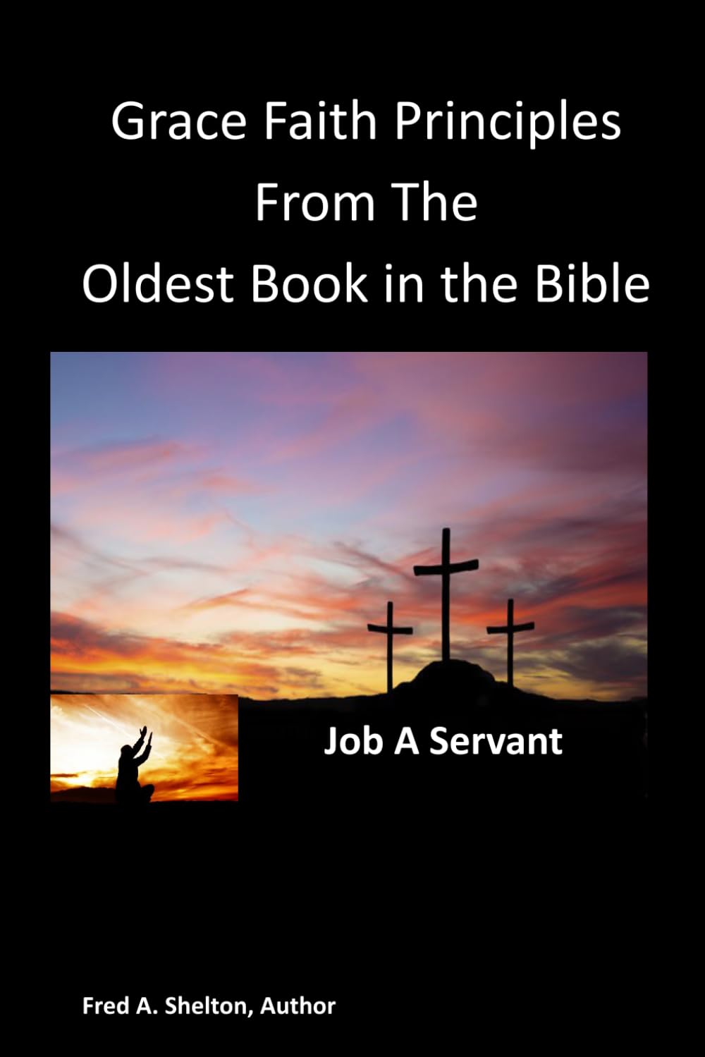 Grace Faith Principles Found in the Oldest Book of the Bible
