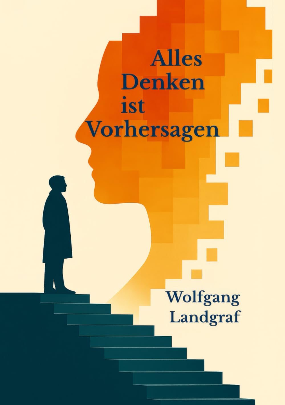 Alles Denken ist Vorhersagen