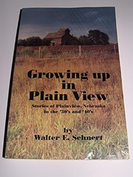 Paperback Growing up in Plain View: Stories of Plainview, Nebraska in the '30's and '40's Book