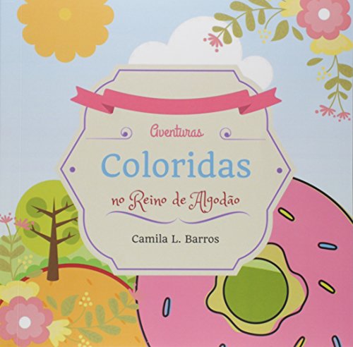 Aventuras Coloridas no Reino de Algodão