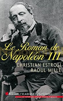 Paperback Le roman de Napoléon III [French] Book