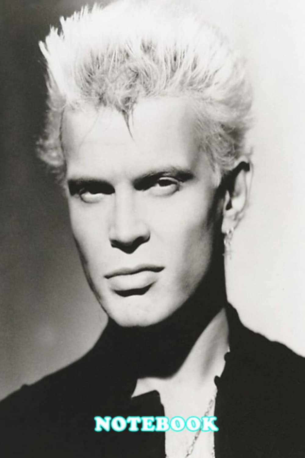 Notebook : Billy Idol Vacation Planner Notebook to Write Down Things, Thankgiving Notebook #56