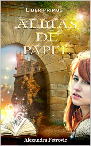 Almas De Papel: Liber Primus