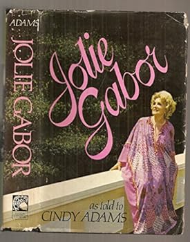 Hardcover JOLIE GABOR. As Told to Cindy Adams. Book