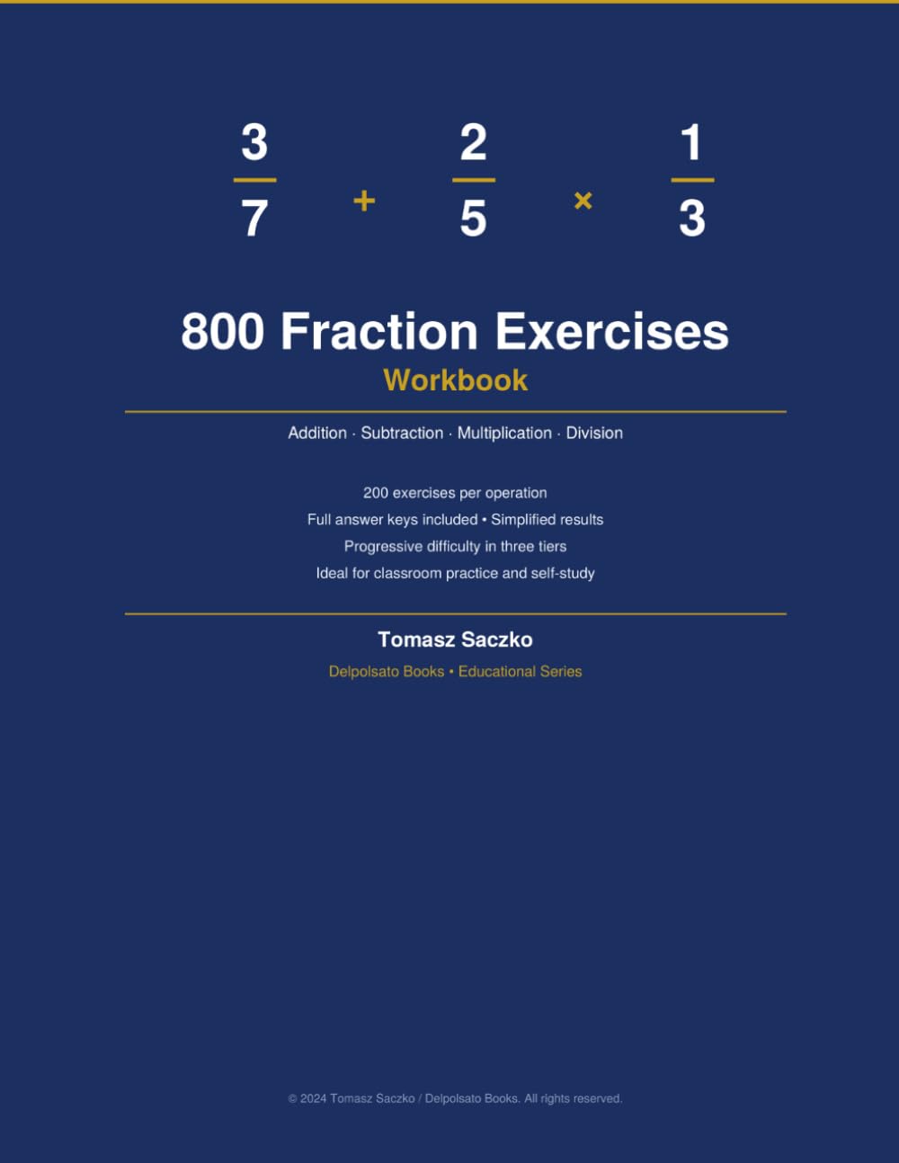 800 Fraction Exercises Workbook: Fraction problems