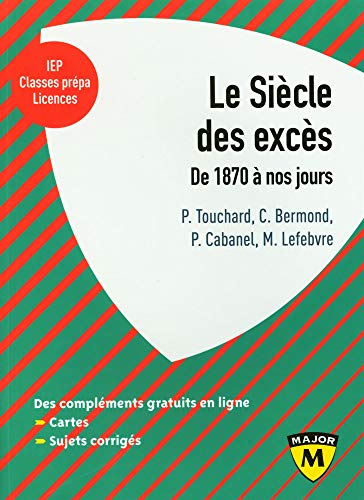  Le siècle des excès : De 1870 à nos jours Livre eBook France