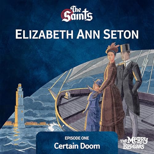 Elizabeth Ann Seton: Episode One Podcast Por  arte de portada