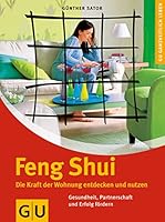 Feng Shui. Die Kraft der Wohnung entdecken und nutzen. 3774229554 Book Cover