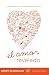 El Amor Revelado (Spanish Edition)