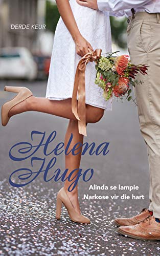 Helena Hugo Derde Keur (Afrikaans Edition)