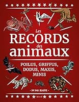 Les records des animaux 2215133678 Book Cover