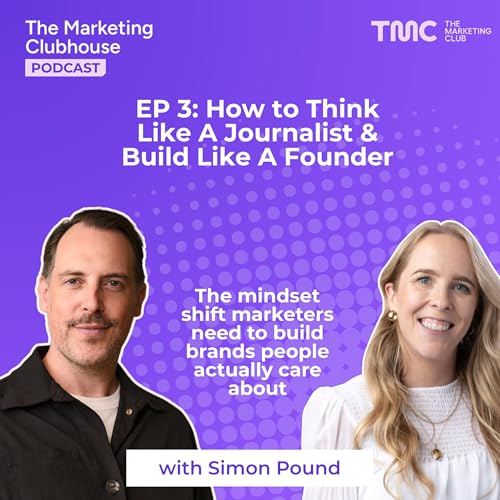 How To Think Like A Journalist And Build Like A Founder with Simon Pound