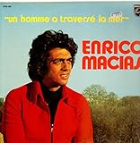  Enrico Macias - Un Homme A Traversé La Mer - Philips - 6325 061