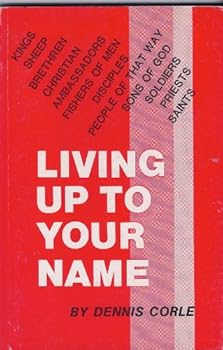 Paperback Living Up To Your Name Book