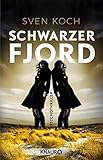 Schwarzer Fjord: Psychothriller