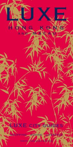 LUXE Hong Kong: 10th Edition [Pamphlet]