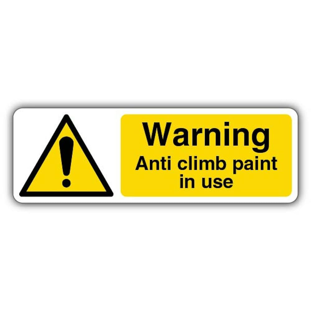 V Safety Warning Anti Climb Paint In Use Safety Sign - 450 x 150 mm - RA2 Reflective 3mm Aluminium Composite