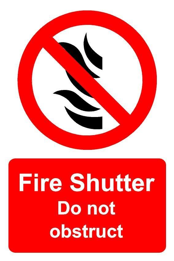 Fire shutter do not obstruct prohibition sign - Self adhesive sticker (600mm x 400mm)