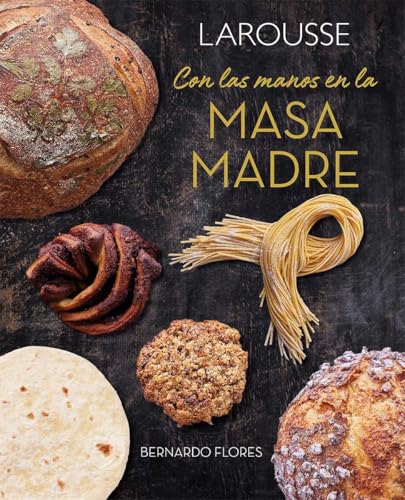 Catálogo de Masa del mes. 40 Con las manos en la masa madre