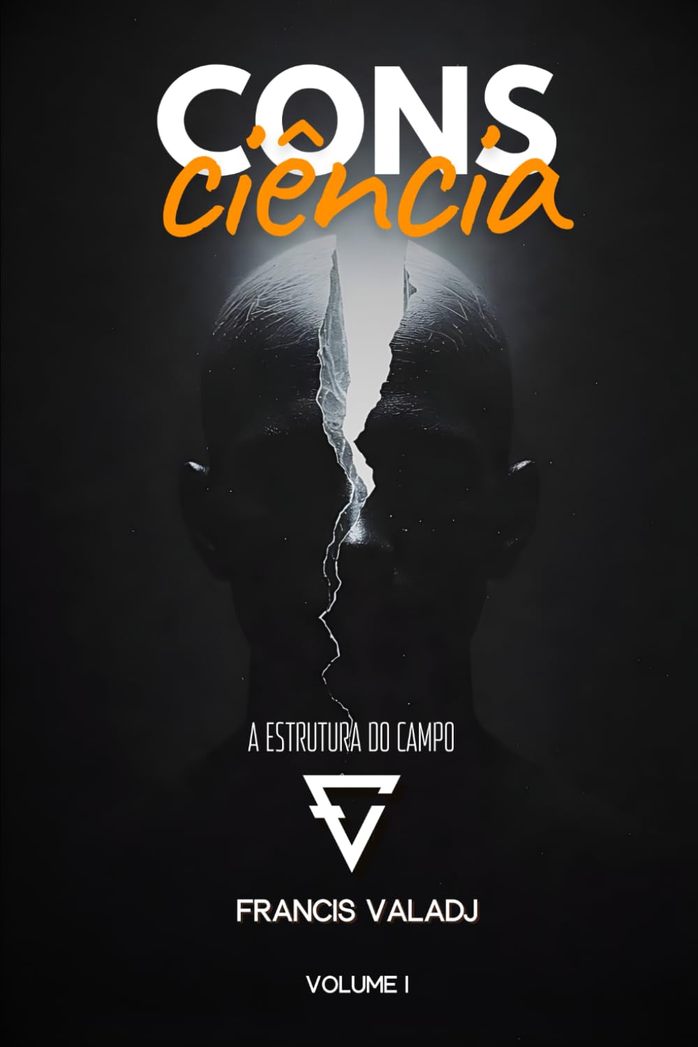 Consciência: Volume I