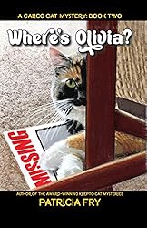 Where's Olivia?: A Calico Cat Mystery