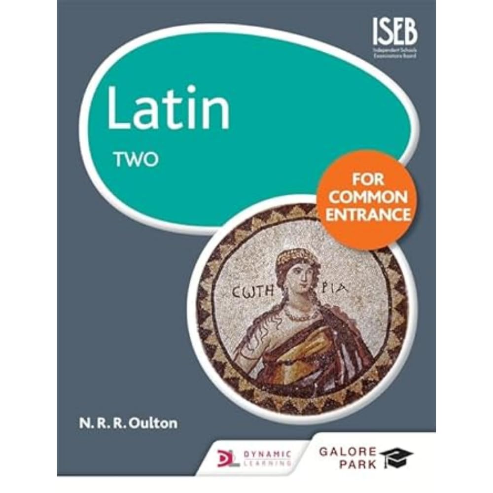 Latin for Common Entrance Two UK ed. Edition
