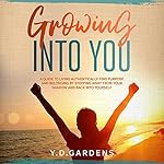 Cover of Growing into You