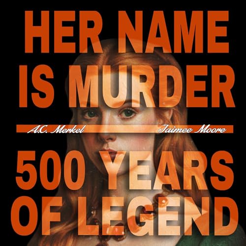 Her Name Is Murder - A.C. Merkel episode artwork