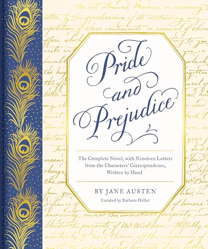 Pride and Prejudice: The Complete Novel, with Nineteen Letters from the Characters' Correspondence, Written and Folded by Hand