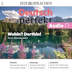 Deutsch perfekt Audio 08/25 - Wie wir Reiseziele wählen Titelbild