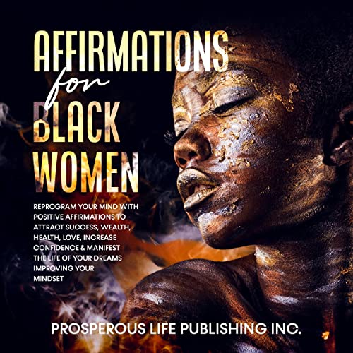 Affirmations for Black Women by Prosperous Life Publishing Inc. episode artwork