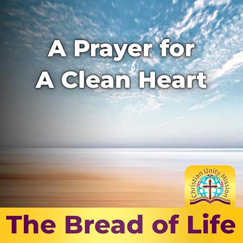 A Prayer for a Clean Heart