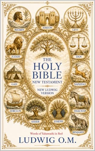 The Holy Bible: New Testament: New Ludwig Version (LOM Publishing Premium Worship Series)