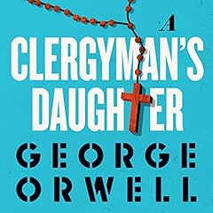 A Clergyman's Daughter Audiolibro Por George Orwell arte de portada