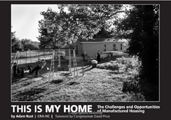 Paperback This Is My Home: The Challenges and Opportunities of Manufactured Housing Book