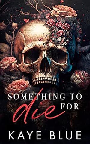 Something to Die For (Love After Life Book 1)