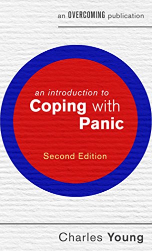 An Introduction to Coping with Panic, 2nd edition (An Introduction to Coping series) (English Edition)