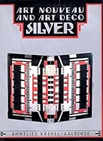 Art Nouveau and Art Deco Silver 0500235538 Book Cover
