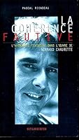 La Coherence Fautive: L'Hybridite Textuelle Dans L'Uvre de Normand Chaurette 2921053853 Book Cover