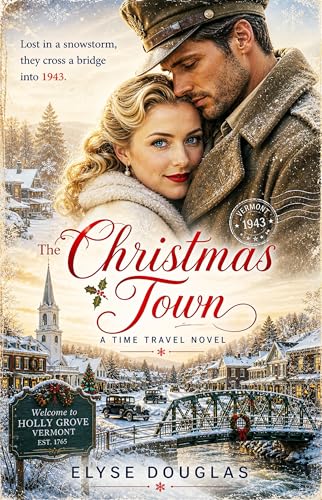 The Christmas Town: A Time Travel Novel