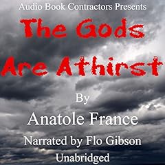 The Gods Are Athirst Audiolibro Por Anatole France arte de portada