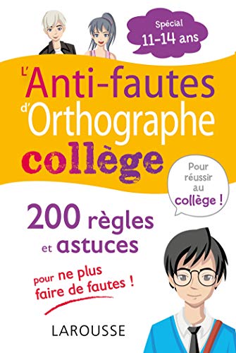 Télécharger L'ANTI-FAUTES d'ORTHOGRAPHE, spécial COLLEGE PDF