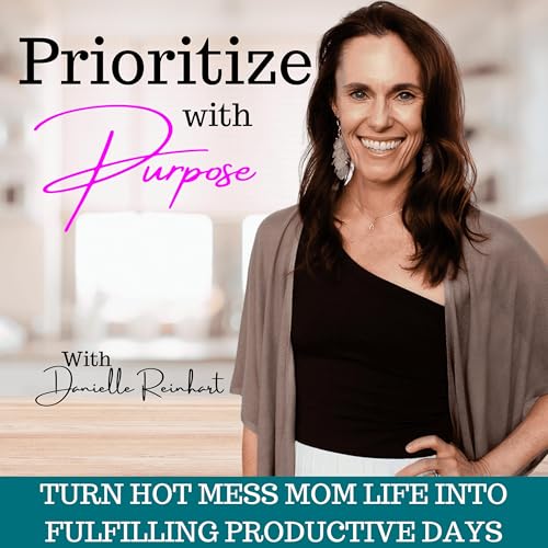 Page de couverture de 83 | Overwhelmed and Forgetting Things? The Quick Tip Every Busy Mom Needs