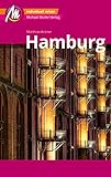  Hamburg MM-City Reiseführer Michael Müller Verlag: Individuell reisen mit vielen praktischen Tipps und Web-App mmtravel.com