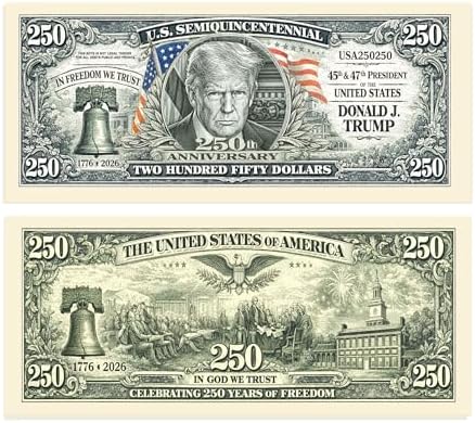 Pack of 50 - American Art Classics Trump 250th Anniversary Semiquincentennial Commemorative Bank Note, Collectible Novelty Bill image 4